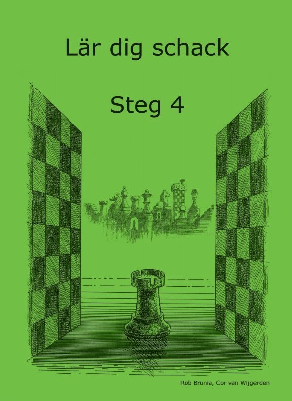 Lär dig schack. Steg 4 1