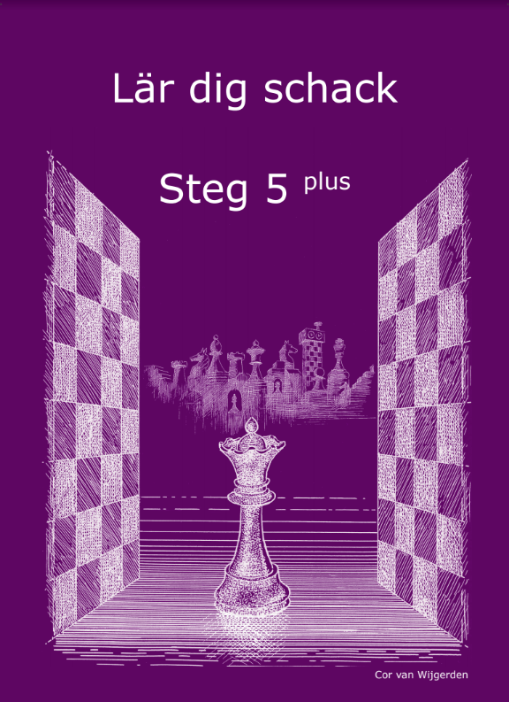 Lär dig schack. Steg 5 Plus 1
