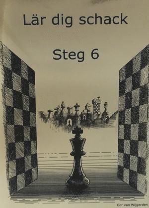 bokomslag Lär dig schack. Steg 6