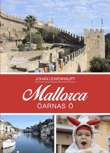 Johan Lewenhaupt - Mallorca öarnas ö, Häftad