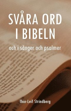 bokomslag Svåra ord i Bibeln : och i sånger och psalmer