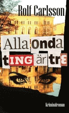 Alla onda ting är tre 1