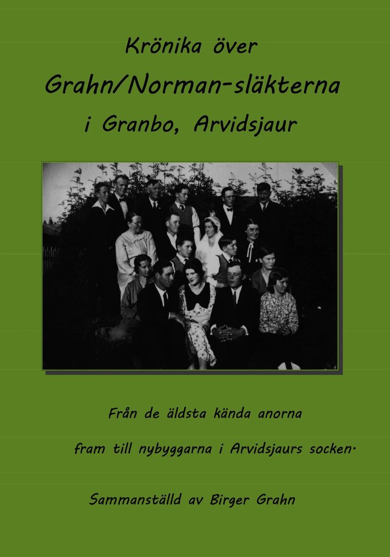 Krönika över Grahn/Norman-släkterna i Granbo, Arvidsjaur