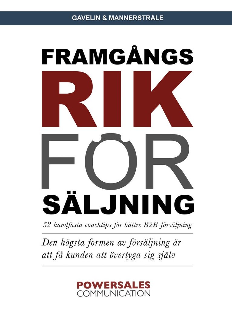 Urban Gavelin, Henrik Mannerstråle - Framgångsrik försäljning : 52 handfasta coachtips för bättre B2B-försäljning, Häftad