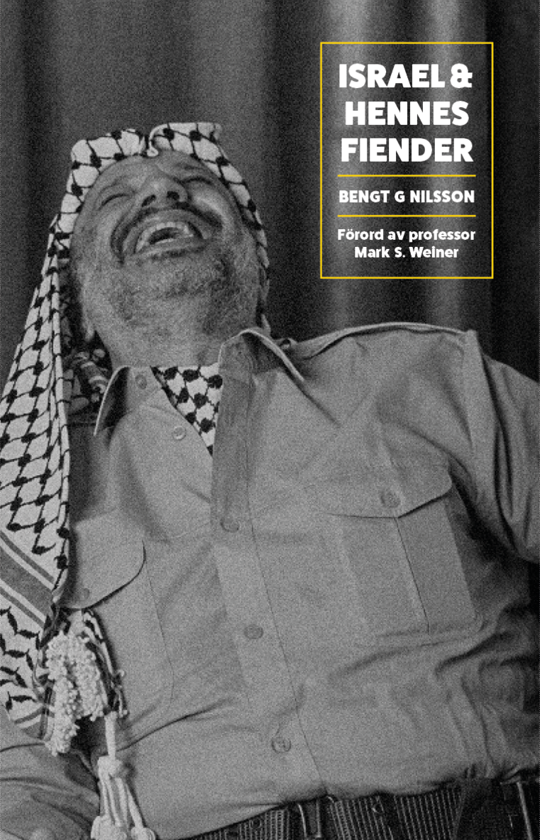 Bengt G. Nilsson - Israel och hennes fiender, Häftad