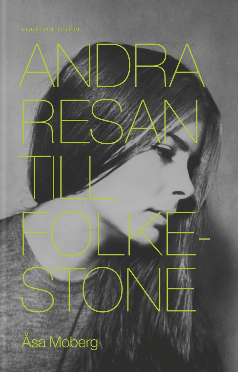 Åsa Moberg - Andra resan till Folkestone, Häftad