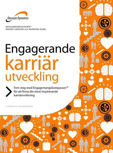 bokomslag Engagemangsguiden : Engagerande ledarskap och karriärutveckling
