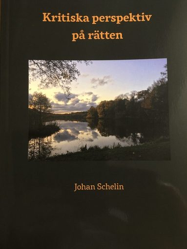 Johan Schelin - Kritiska perspektiv på rätten, Häftad
