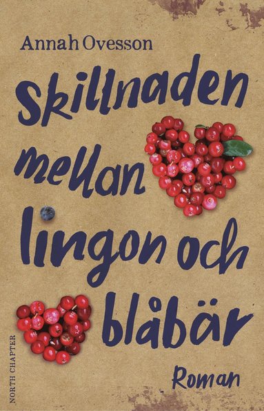 bokomslag Skillnaden mellan lingon och blåbär