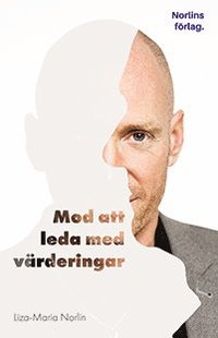 bokomslag Mod att leda med värderingar