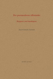 Jean-François Lyotard - Det postmoderna tillståndet : Rapport om kunskapen, Häftad