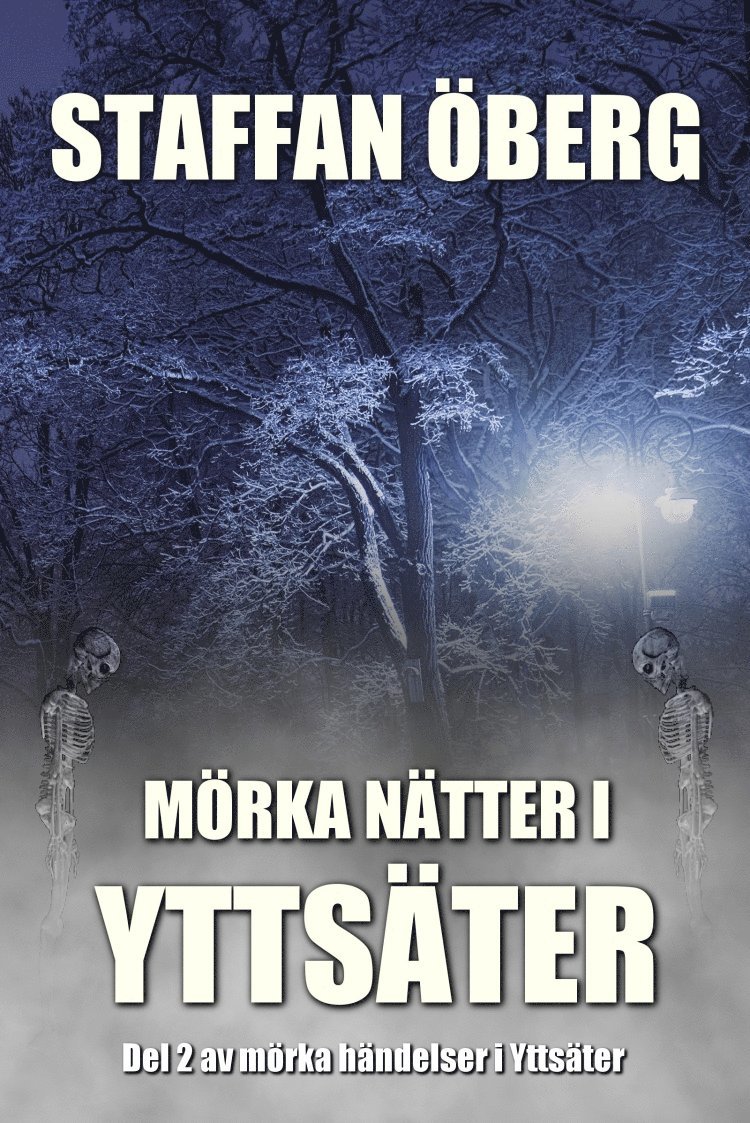 Staffan Öberg - Mörka nätter i Yttsäter, Häftad