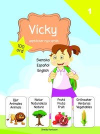 bokomslag Vicky upptäcker nya språk 1. Spanska