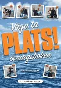 bokomslag Våga ta plats : övningsboken
