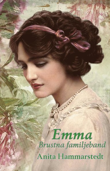 bokomslag Emma: Brustna familjeband