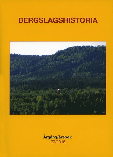 bokomslag Bergslagshistoria. Årgång/årsbok 27/2015