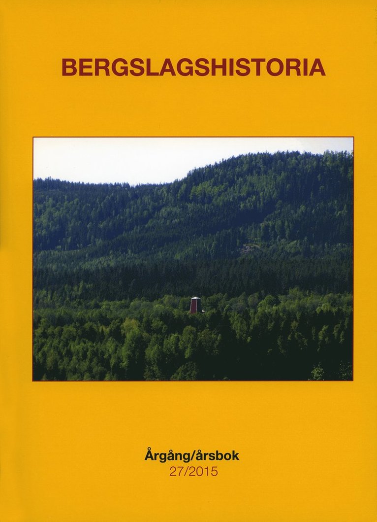 Bergslagshistoria. Årgång/årsbok 27/2015 1