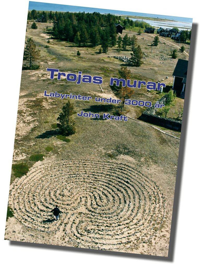 John Kraft - Trojas murar : labyrinter under 3000 år, Inbunden. Tillgänglighet: Lägg i varukorg
