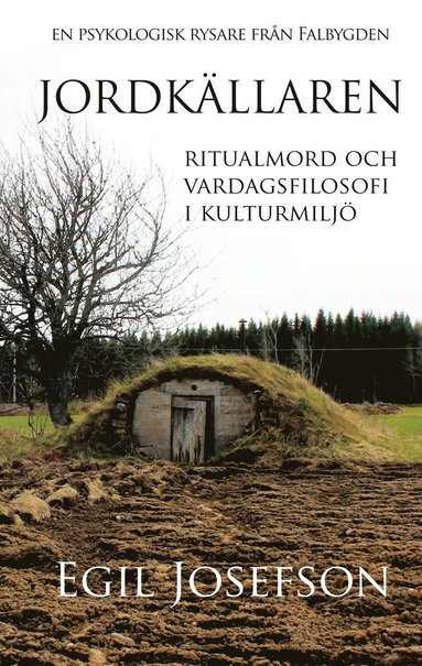 Egil Josefson - Jordkällaren, Inbunden