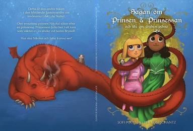 bokomslag Sagan om Prinsen & Prinsessan och lite om draken också