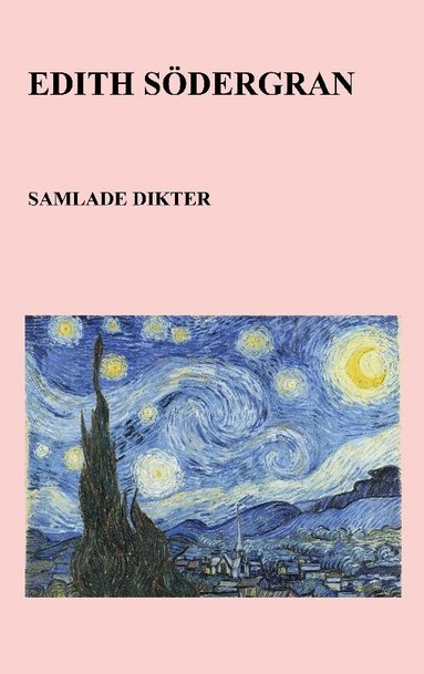 Edith Södergran - Samlade dikter, Häftad