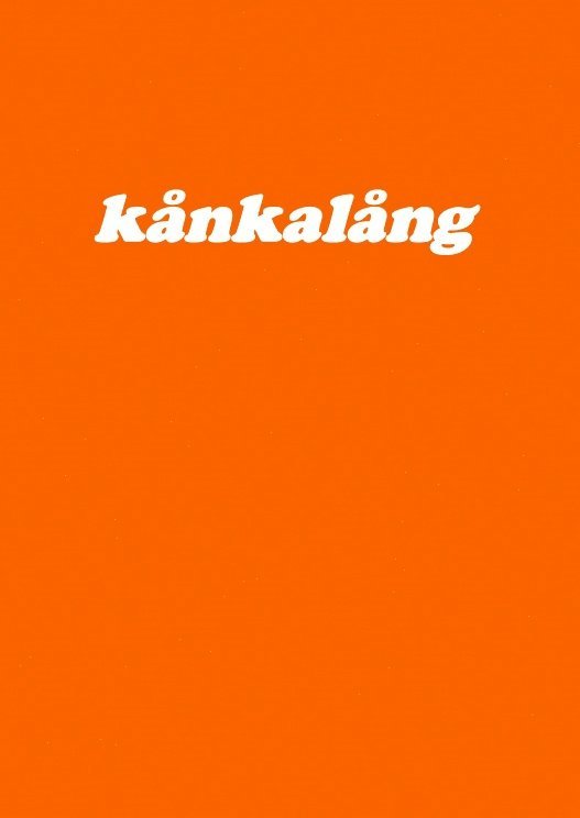 Benk Dänlund, Heather Wainscotch, Kal från Linné, Cora Connemara, Pränt Pivo Sångbeck, Fia Jansson, Frieda Möndchen, Gnole Bask, C. G. Plös, Våjjne, Ebony Meander, Allan Frejdenejd, Geronimo Gierdsmyg, Fnåppe Äädeltegh-Flanemyr™, Yvonne Anderssón, Nalle Blomsjöblom - Kånkalång, Häftad