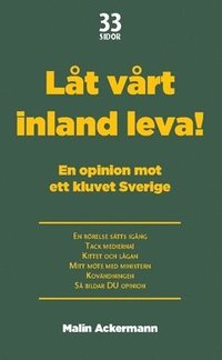 bokomslag Låt vårt inland leva! : en opinion mot ett kluvet Sverige