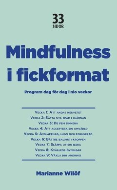 Marianne Wilöf - Mindfulness i fickformat : Program dag för dag i nio veckor, Häftad