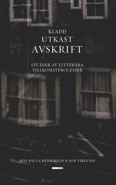 Paula Henrikson, Jon Viklund - Kladd, utkast, avskrift. Studier av litterära tillkomstprocesser., Kartonnage