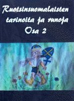 Ruotsinsuomalaisten tarinoita ja runoja Osa 2 1