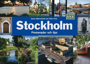 bokomslag Stockholm : promenader, historia, kultur och natur