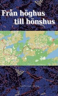 bokomslag Från höghus till hönshus