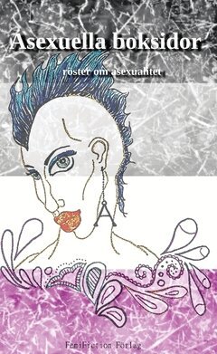 Asexuella boksidor : röster om asexualitet, Häftad