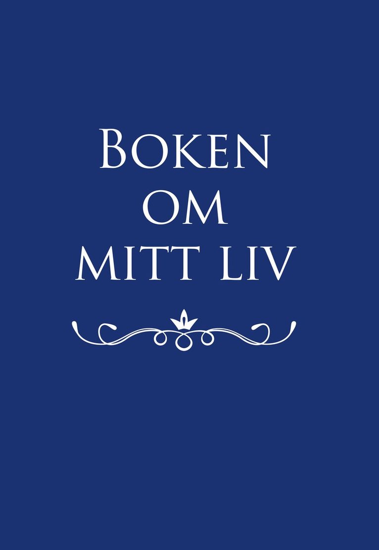 Boken om mitt liv 1