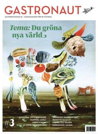 bokomslag Gastronaut. Du gröna nya värld