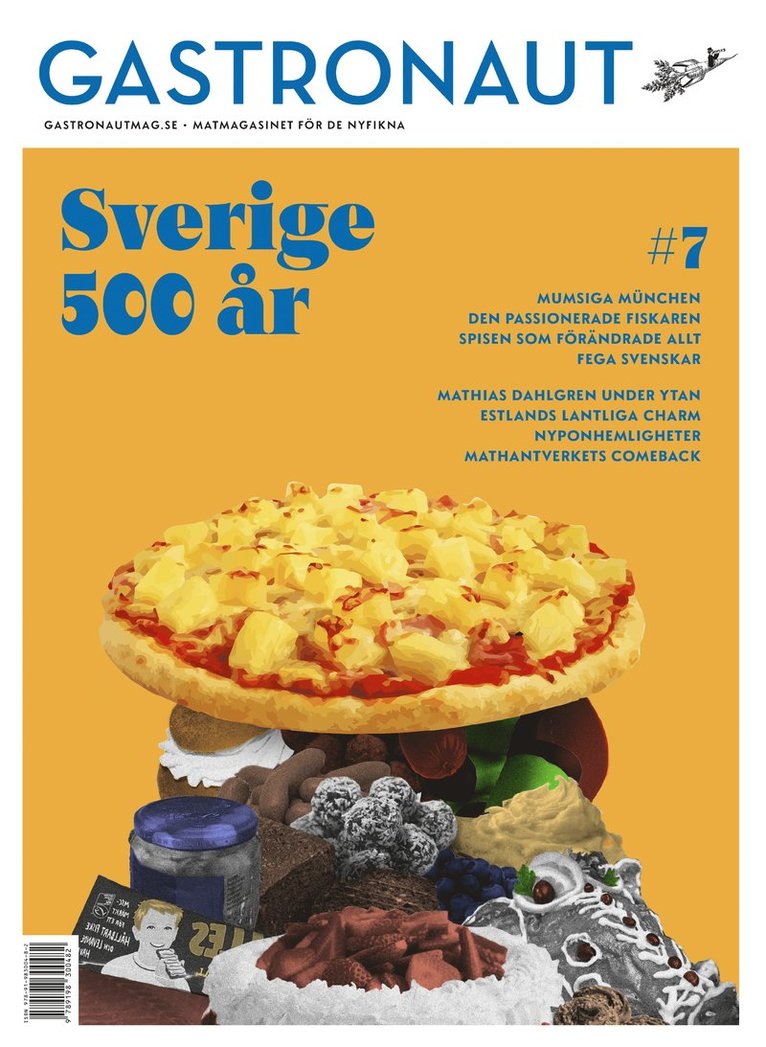 Gastronaut. Sverige 500 år 1