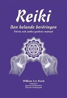Reiki : den helande beröringen