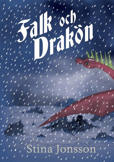 Stina Jonsson - Falk och Drakön, Inbunden