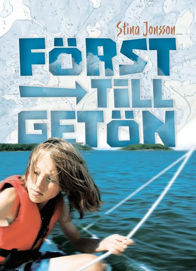 Stina Jonsson - Först till Getön, Inbunden