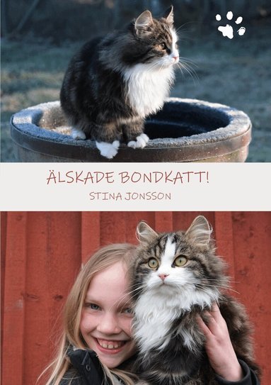 Stina Jonsson - Älskade bondkatt!, Inbunden