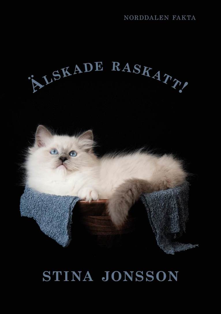 Älskade raskatt! 1