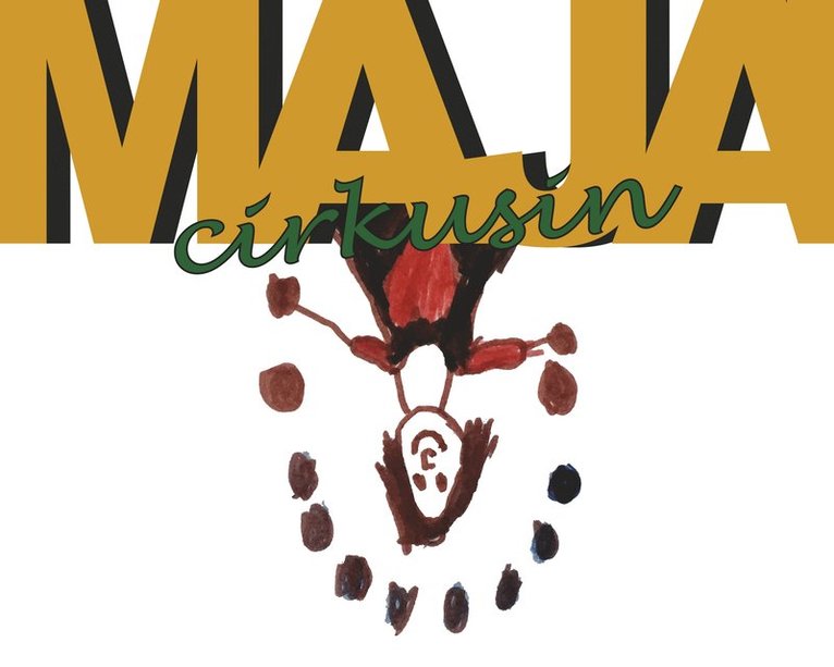 Pappa Htz, Olivia Htz - Maja cirkusin, Inbunden