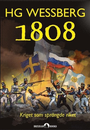 bokomslag 1808 - kriget som sprängde riket