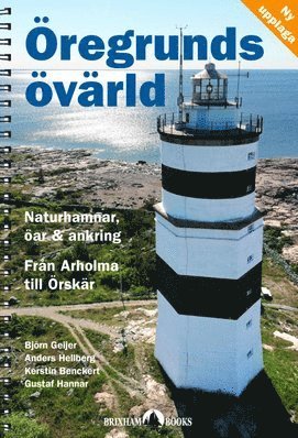 Björn Geijer, Anders Hellberg, Kerstin Benckert - Öregrunds övärld : från Arholma till Örskär, Övrigt
