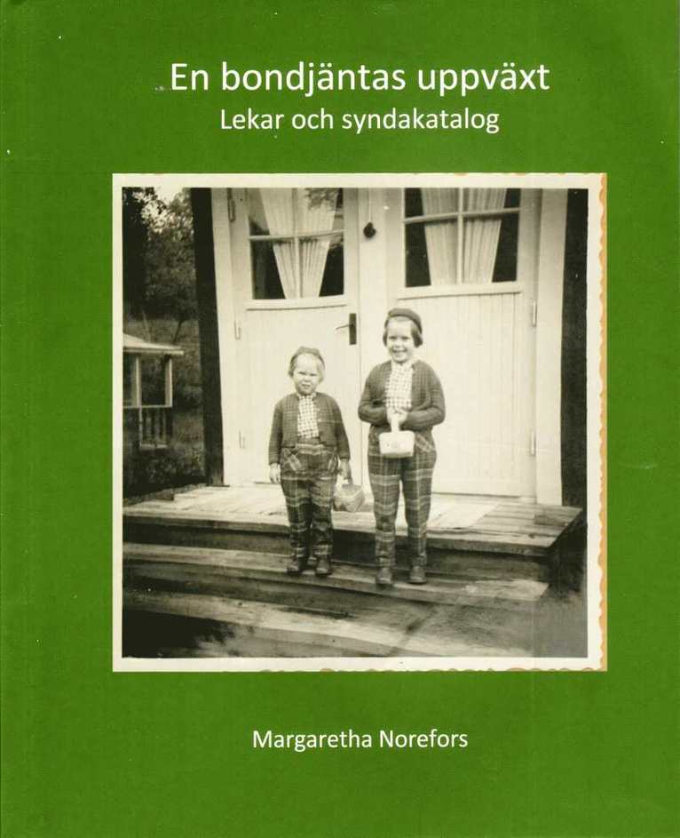 En bondjäntas uppväxt : lekar och syndakatalog