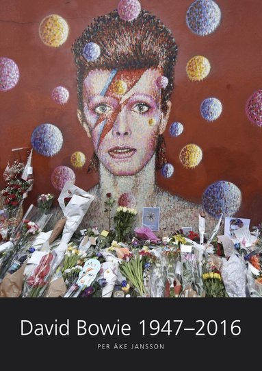 Per Åke Jansson - David Bowie 1947-2016, Inbunden