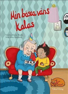 Kristina Murray Brodin, Maja-Stina Andersson - Min bästa väns kalas, Inbunden