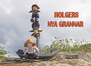 bokomslag Holgers nya grannar