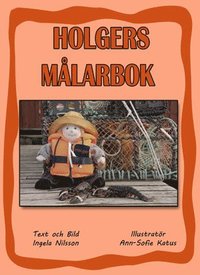 bokomslag Holgers orange målarbok - Måla med Holger på hummerfiske