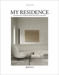 bokomslag My Residence : Scandinavian interiors from Residence Magazine 2018